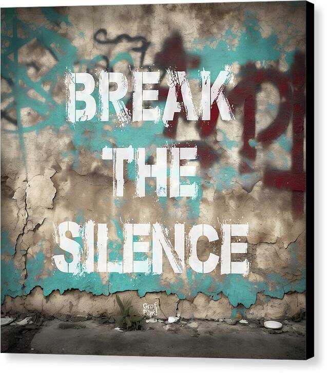 Break The Silence - Canvas Print