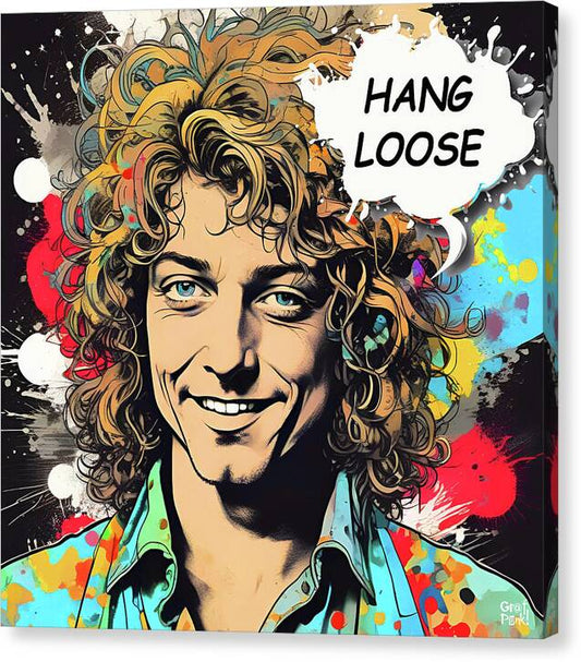 Hang Loose - Canvas Print