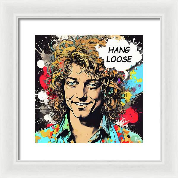 Hang Loose - Framed Print