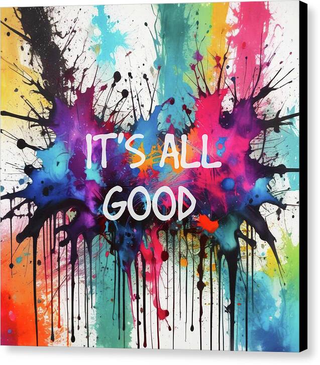 It's All Good - Canvas Print