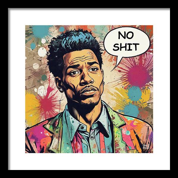 No Shit - Framed Print