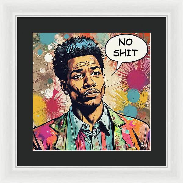 No Shit - Framed Print