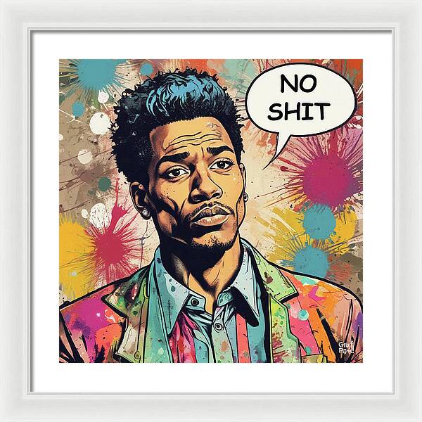 No Shit - Framed Print