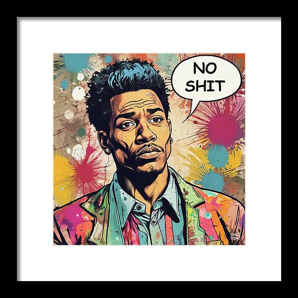 No Shit - Framed Print