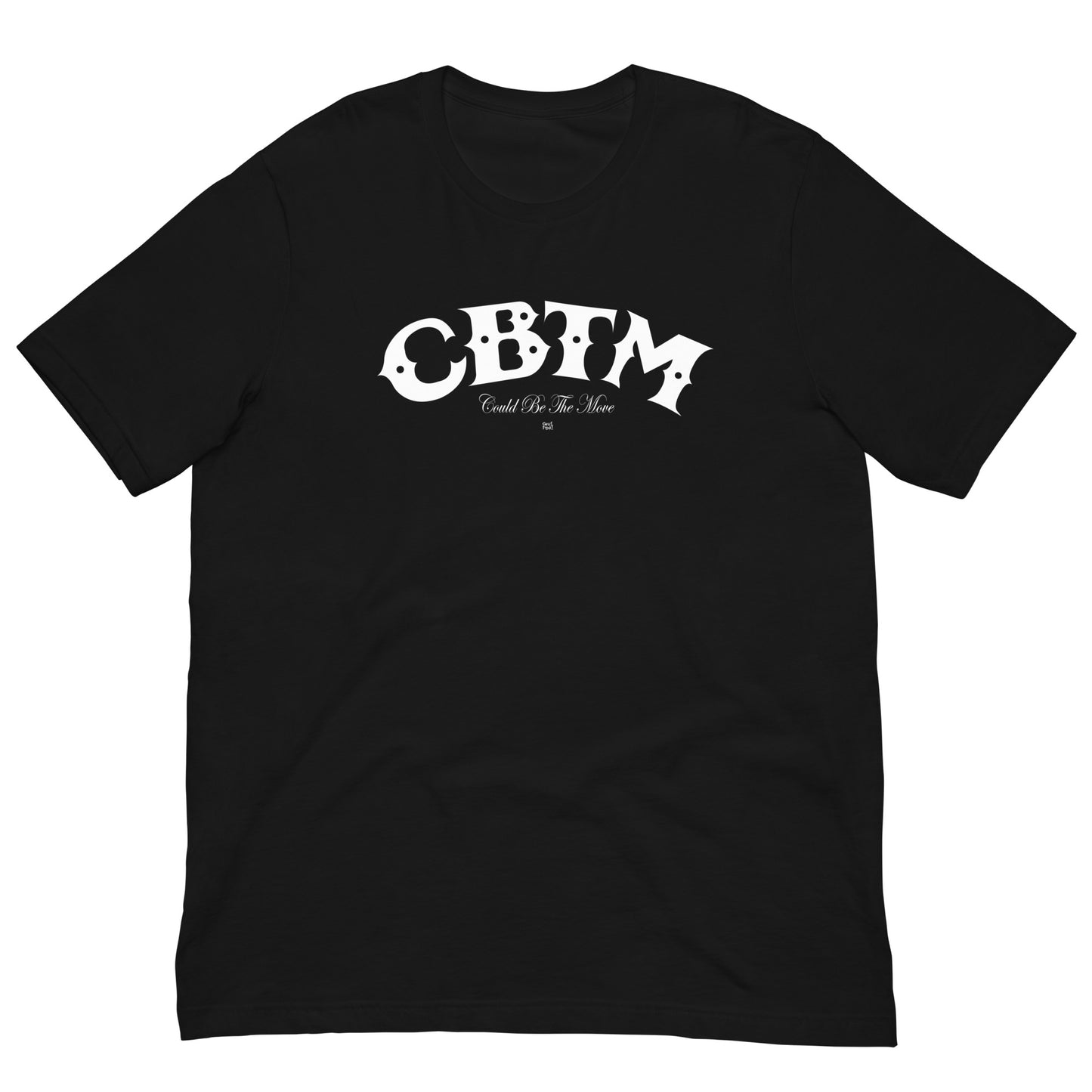 CBTM - COULD BE THE MOVE