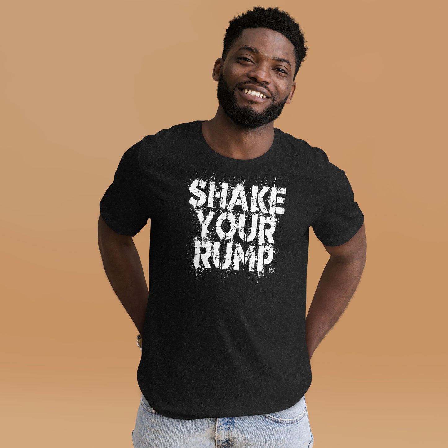 SHAKE YOUR RUMP