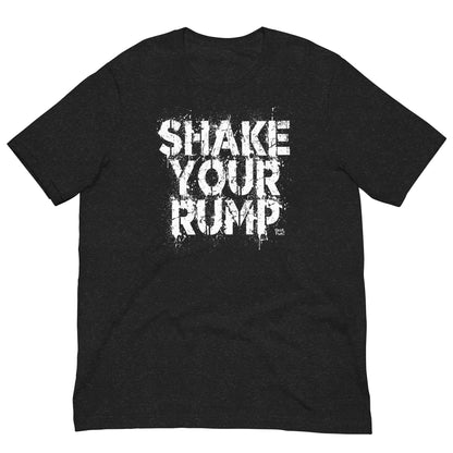 SHAKE YOUR RUMP