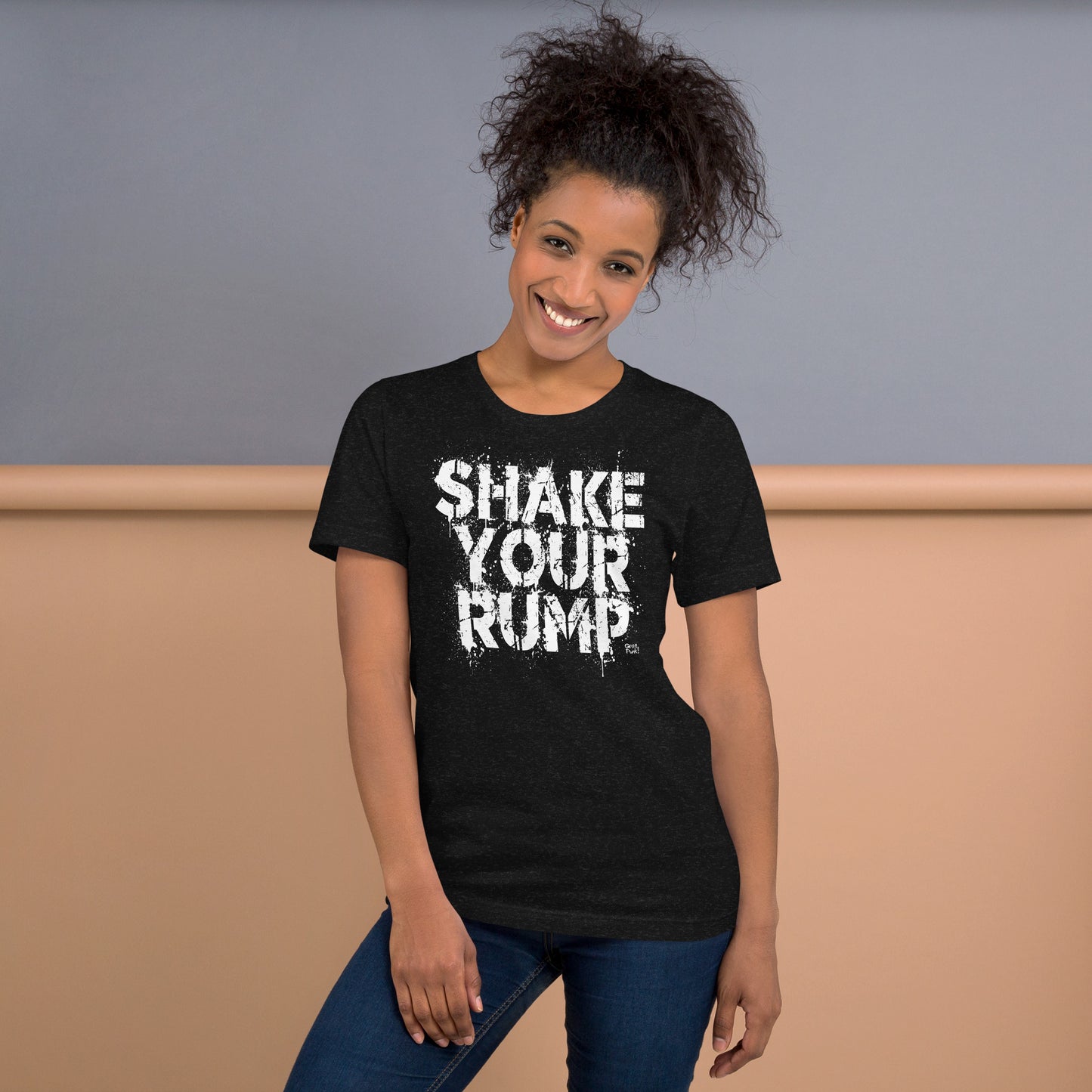 SHAKE YOUR RUMP