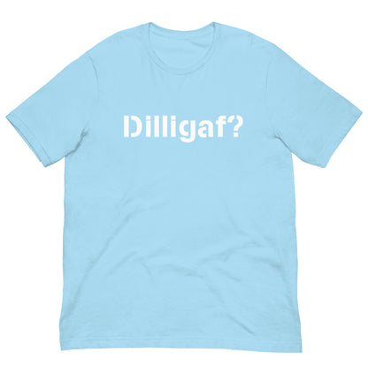 Dilligaf?